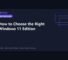 KEYTIVO guide cover: How to Choose the Right Windows 11 Edition in 2026