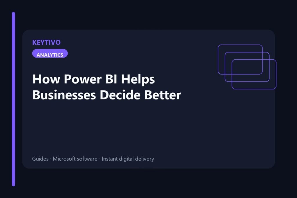 KEYTIVO guide cover: How Microsoft Power BI helps businesses make better decisions