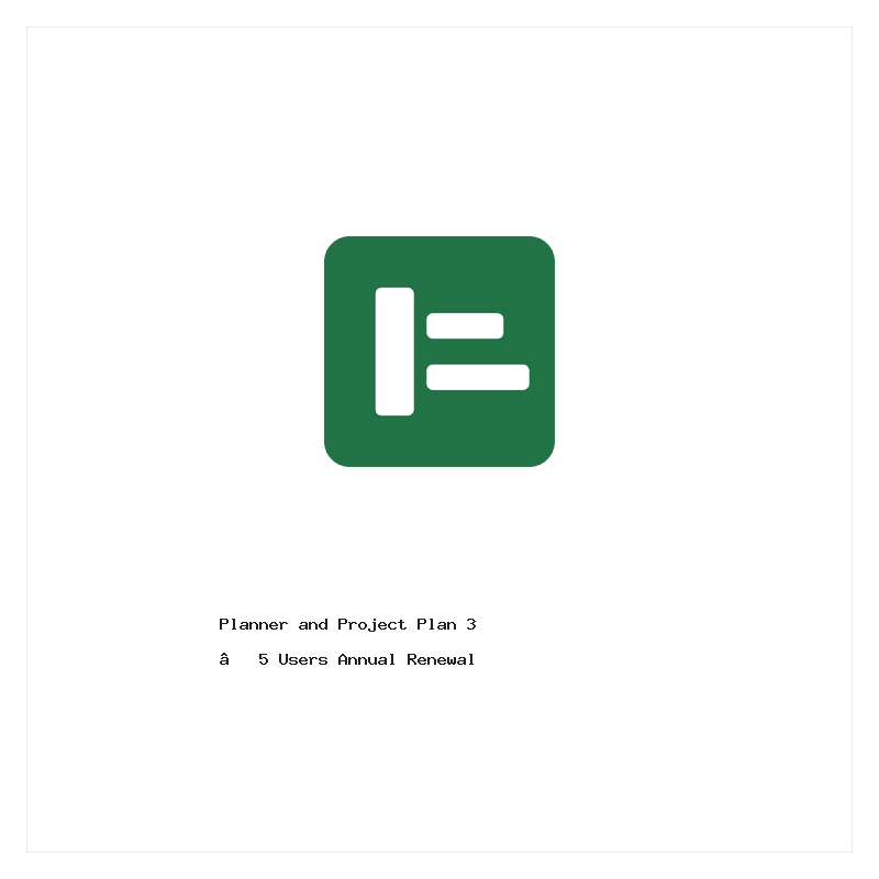 Planner and Project Plan 3 — 5 Users Annual Renewal