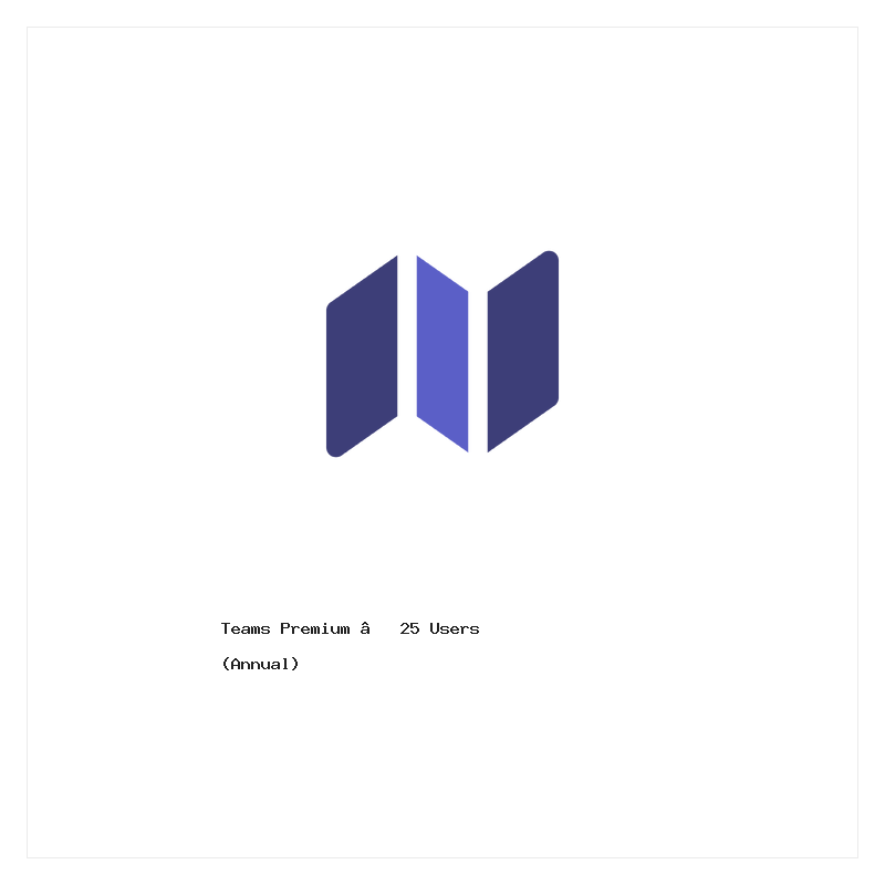 Teams Premium — 25 Users (Annual)