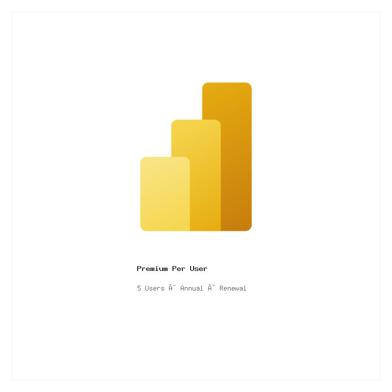Power BI Premium Per User — 5 Users — Annual Renewal