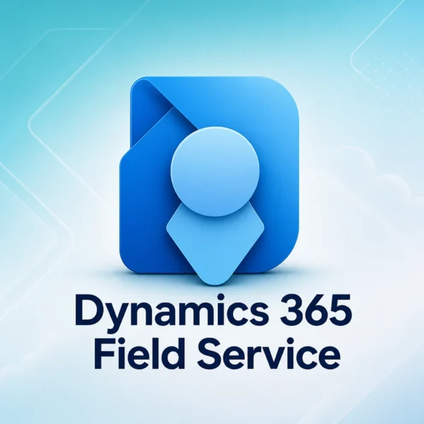 Dynamics 365 Field Service